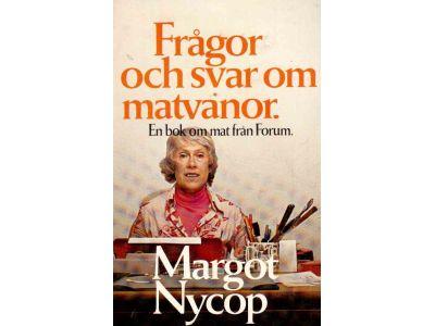 Margot Nycop : Frågor och svar om matvanor. En bok om mat från Forum