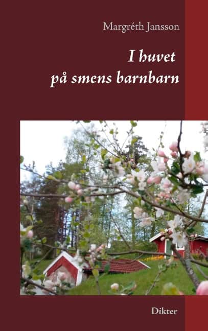 Margréth Jansson : I huvet på smens barnbarn