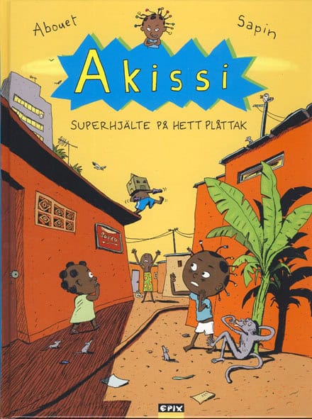 Marguerite Abouet : Superhjälte på hett plåttak