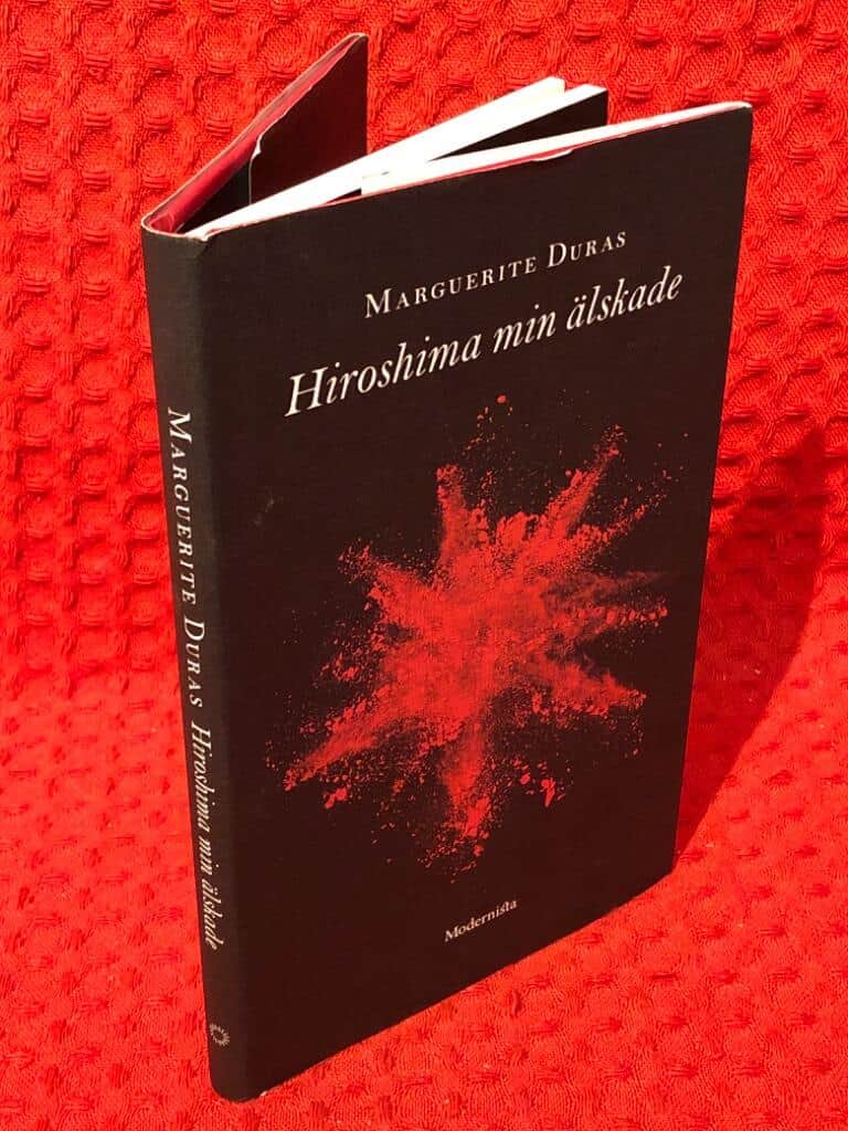 Marguerite Duras : Hiroshima min älskade