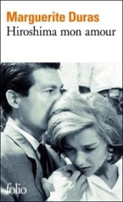 Marguerite Duras : Hiroshima mon amour