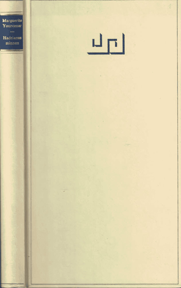 Marguerite Yourcenar : Hadrianus minnen