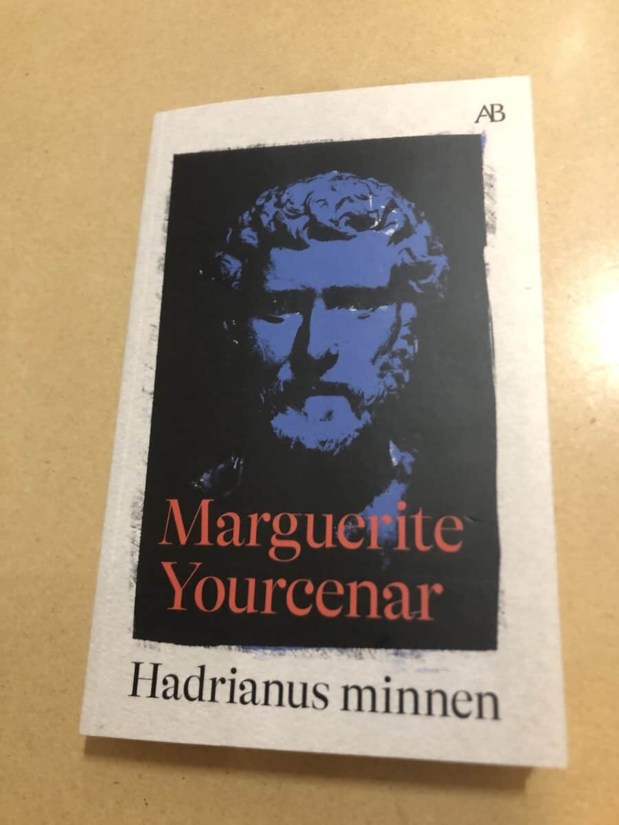 Marguerite Yourcenar : Hadrianus minnen