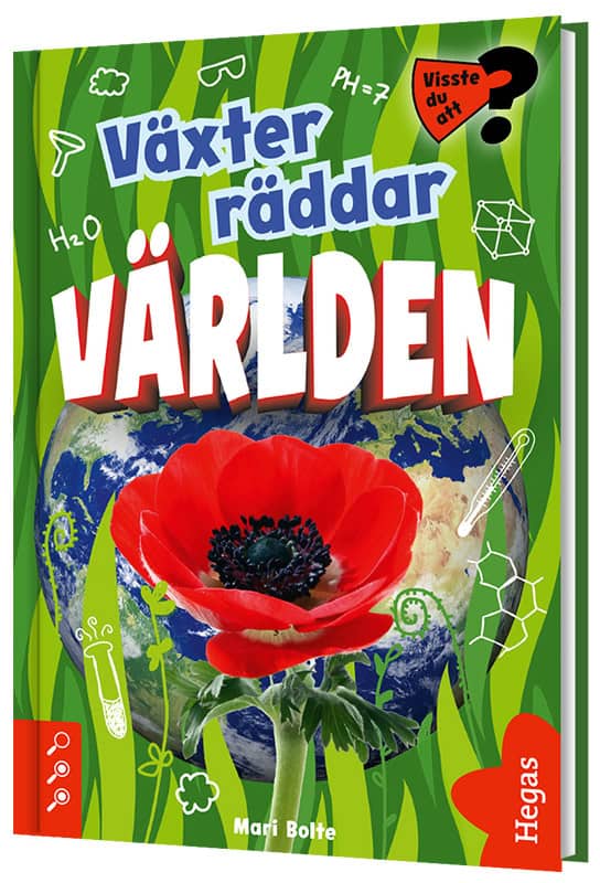 Mari Bolte : Växter räddar världen