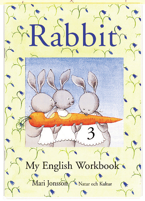 Mari Jonsson : Rabbit 3 My English Workbook