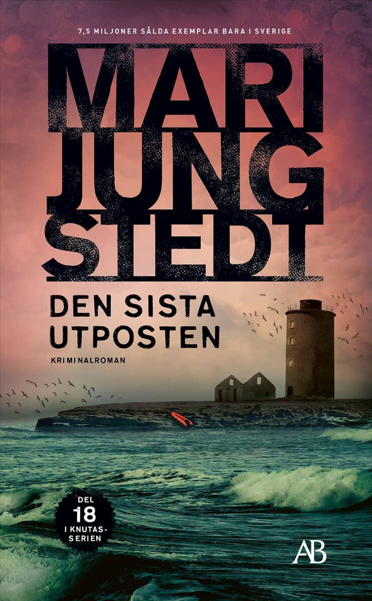 Mari Jungstedt : Den sista utposten