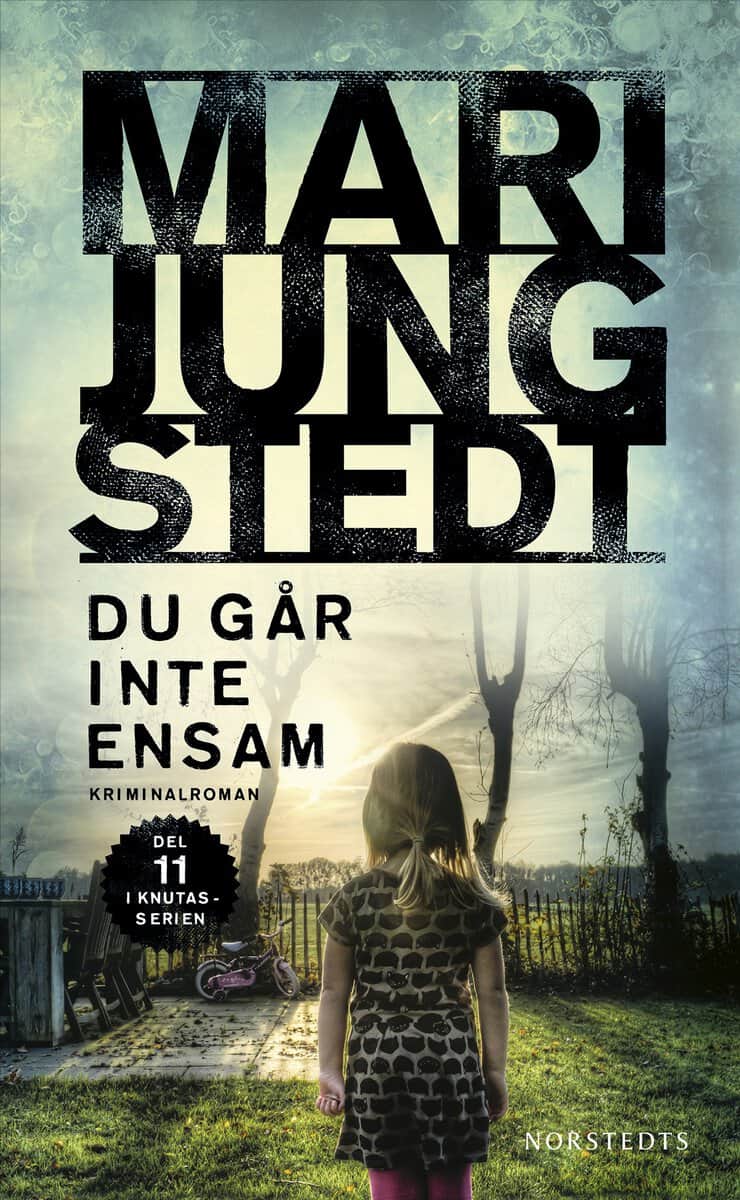 Mari Jungstedt : Du går inte ensam