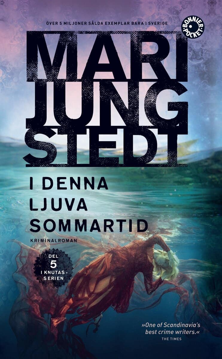 Mari Jungstedt : I denna ljuva sommartid