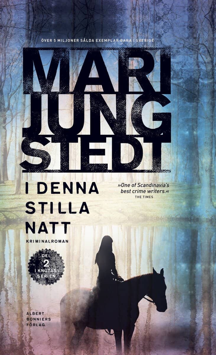 Mari Jungstedt : I denna stilla natt