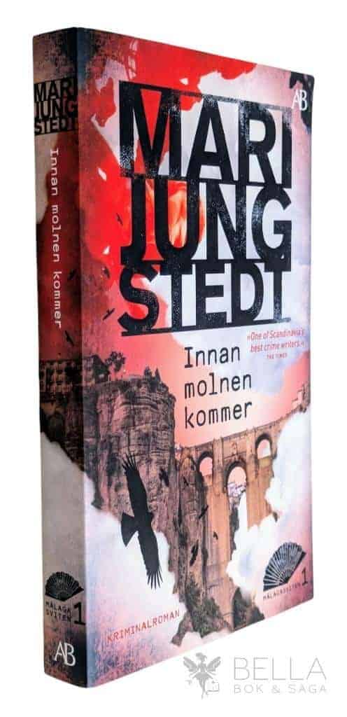 Mari Jungstedt : Innan molnen kommer - Malagasviten - Bok 1