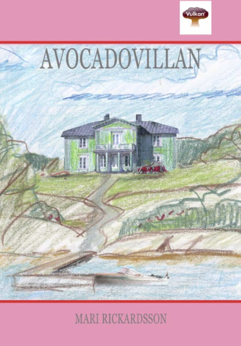Mari Rickardsson : Avocadovillan