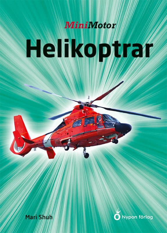 Mari Schuh : Helikoptrar