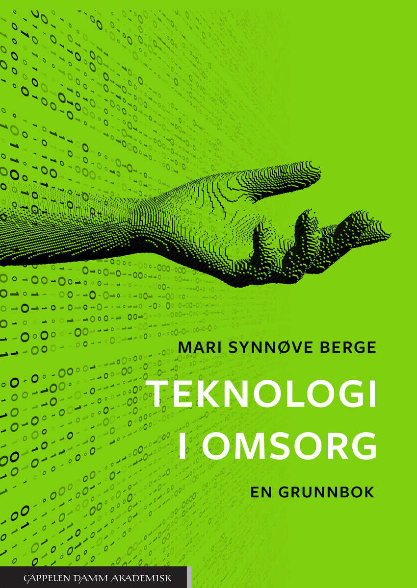 Mari Synnøve Berge : Teknologi i omsorg