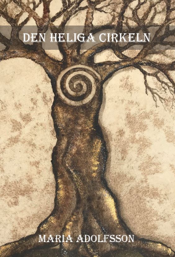 Maria Adolfsson : Den heliga cirkeln