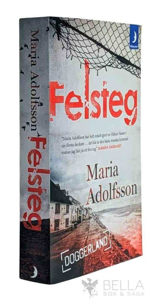 Maria Adolfsson : Felsteg - Doggerland - Bok 1