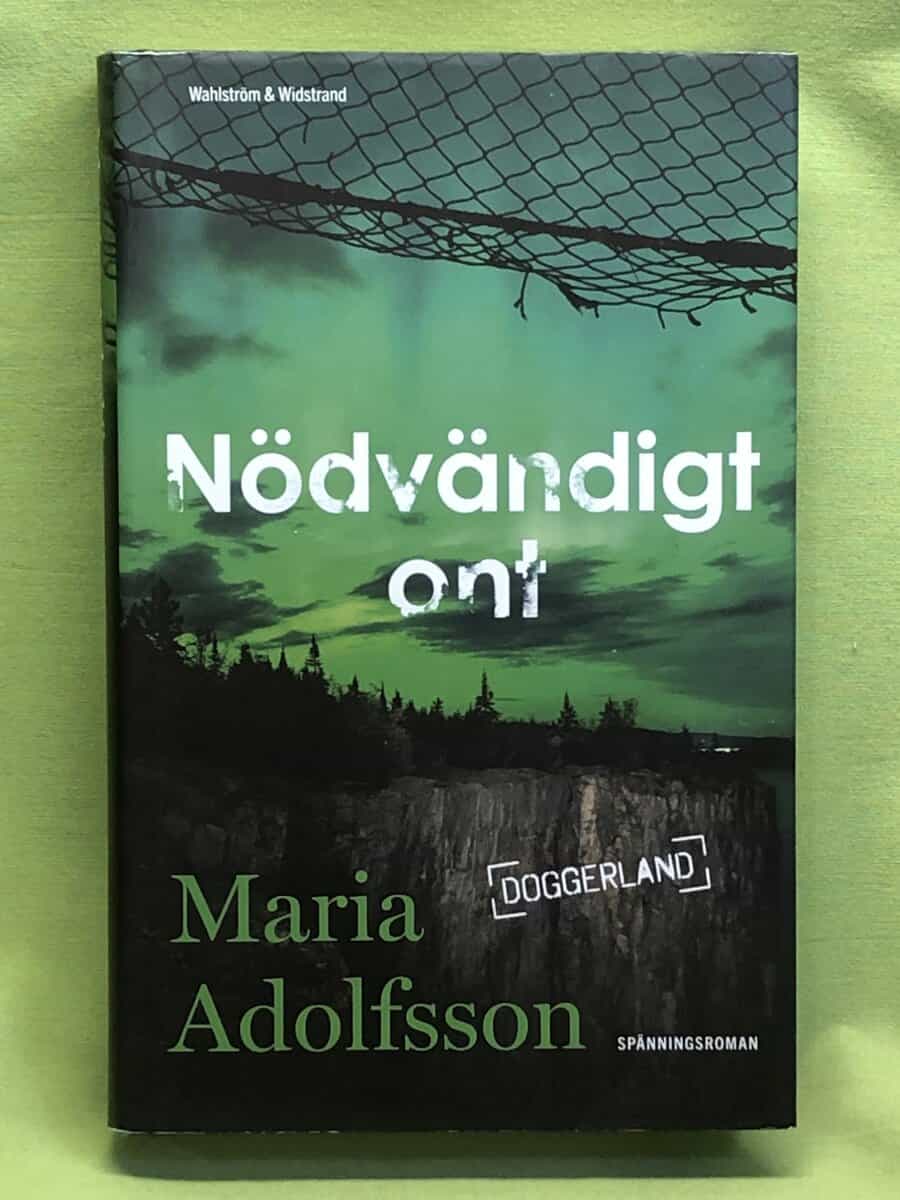 Maria Adolfsson : Nödvändigt ont