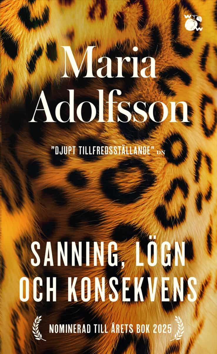 Maria Adolfsson : Sanning, lögn och konsekvens