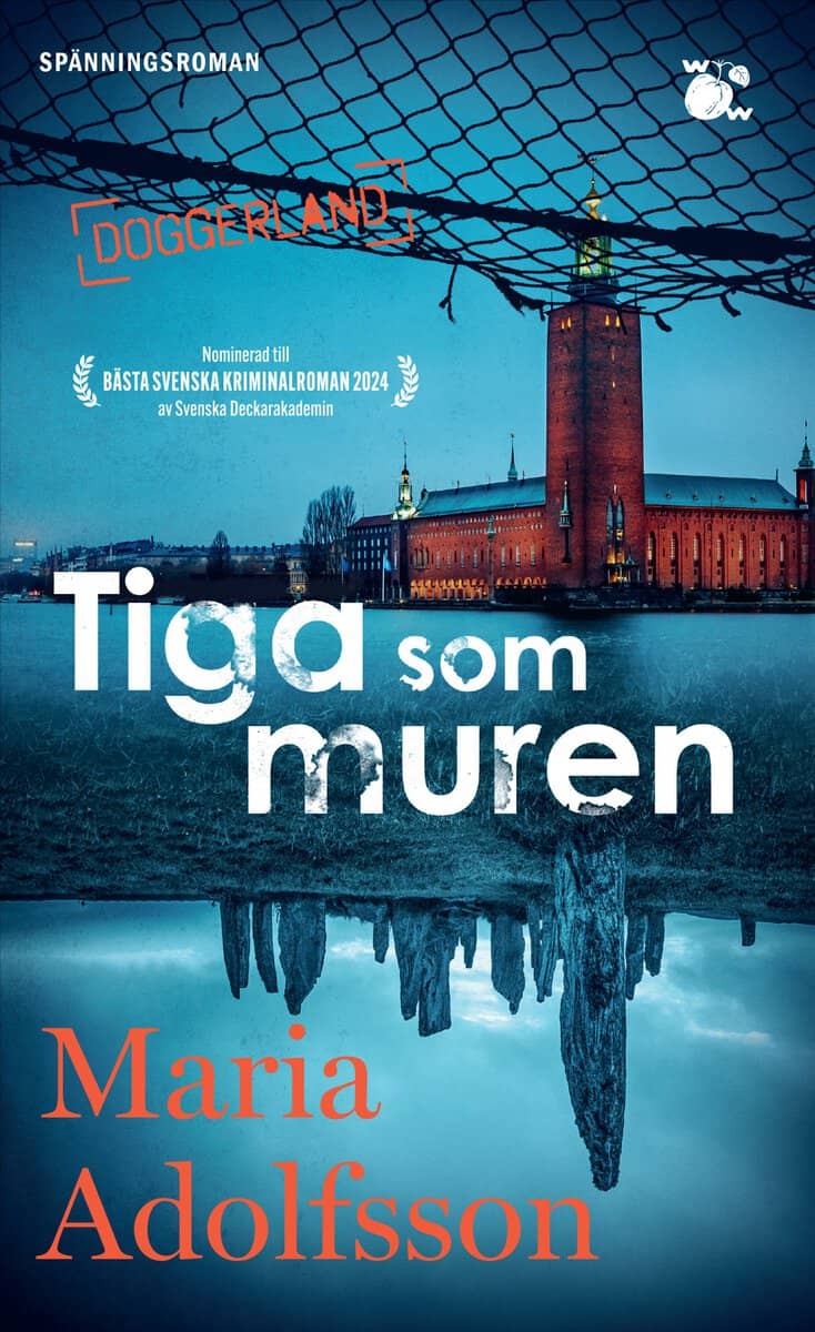 Maria Adolfsson : Tiga som muren