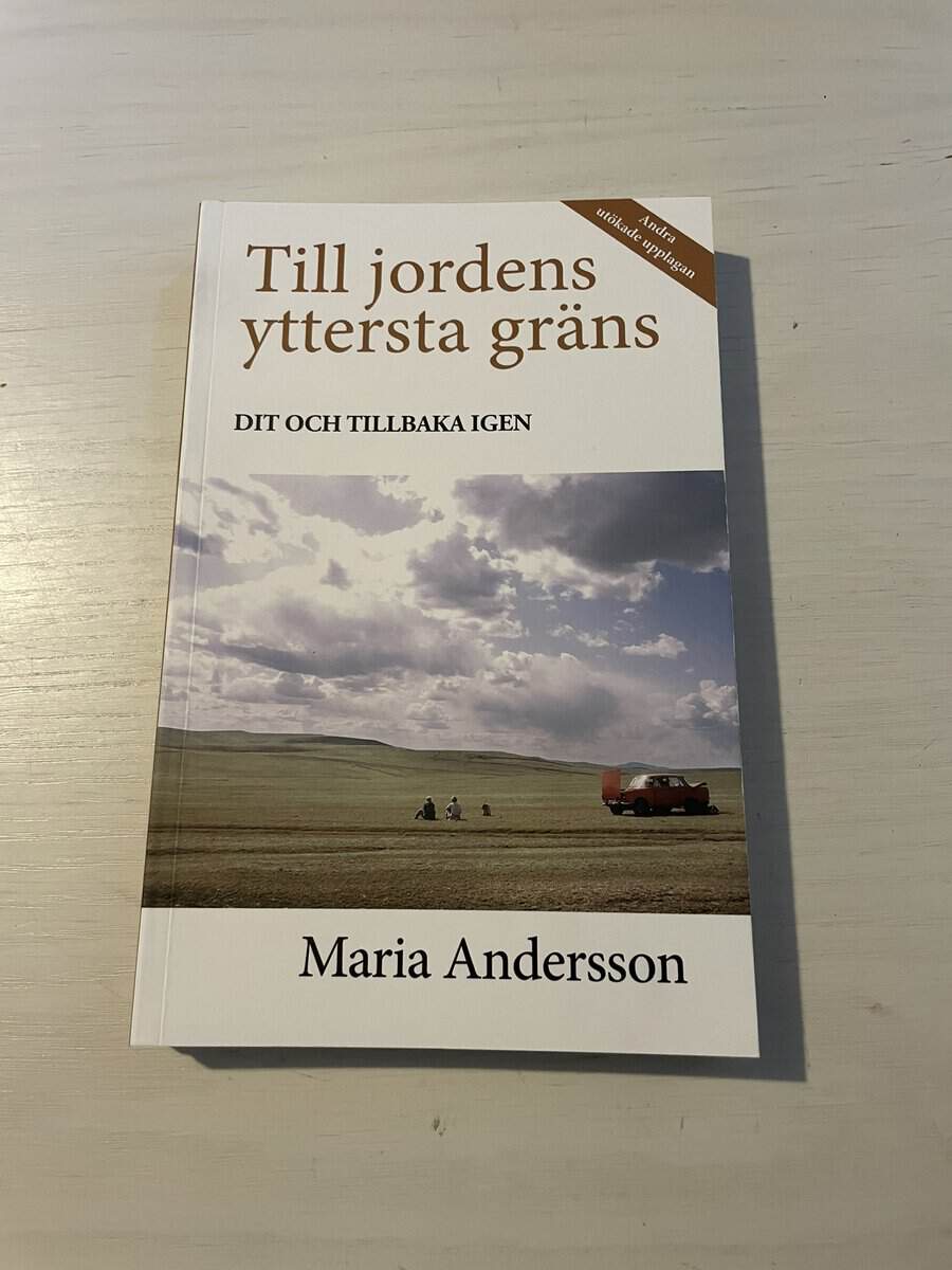 Maria Andersson : Till jordens yttersta gräns