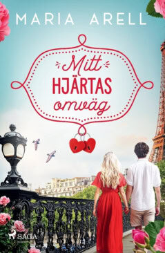 Maria Arell : Mitt hjärtas omväg