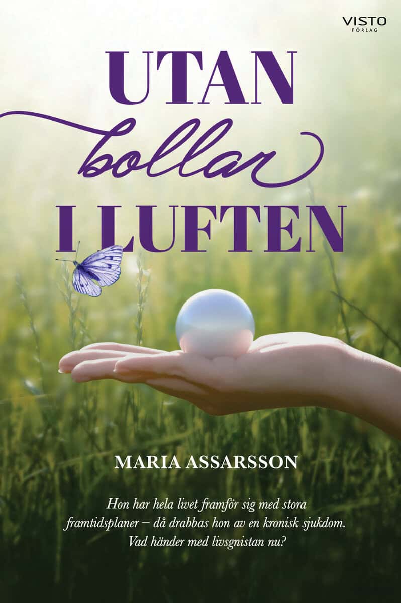 Maria Assarsson : Utan bollar i luften