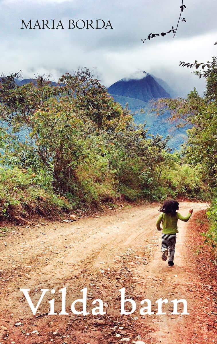 Maria Borda : Vilda barn