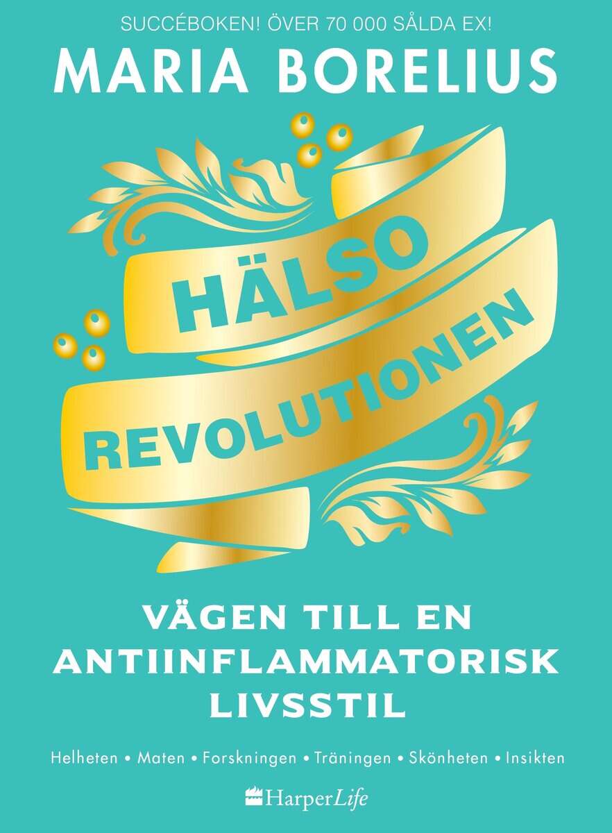 Maria Borelius : Hälsorevolutionen