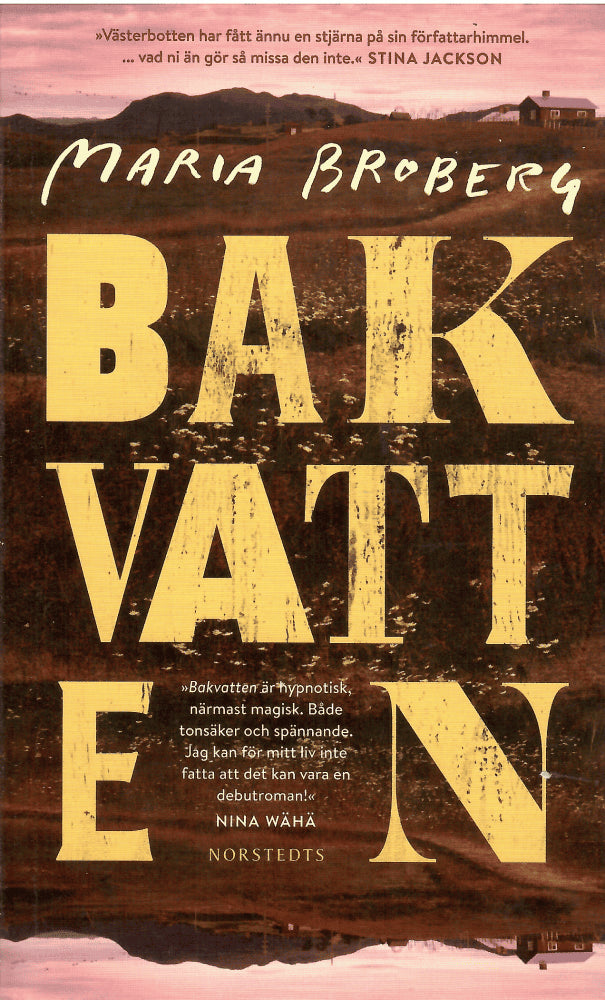 Maria Broberg : Bakvatten