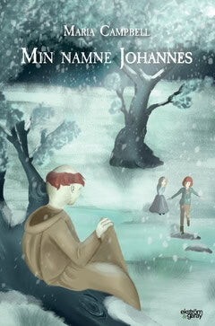 Maria Campbell : Min namne Johannes