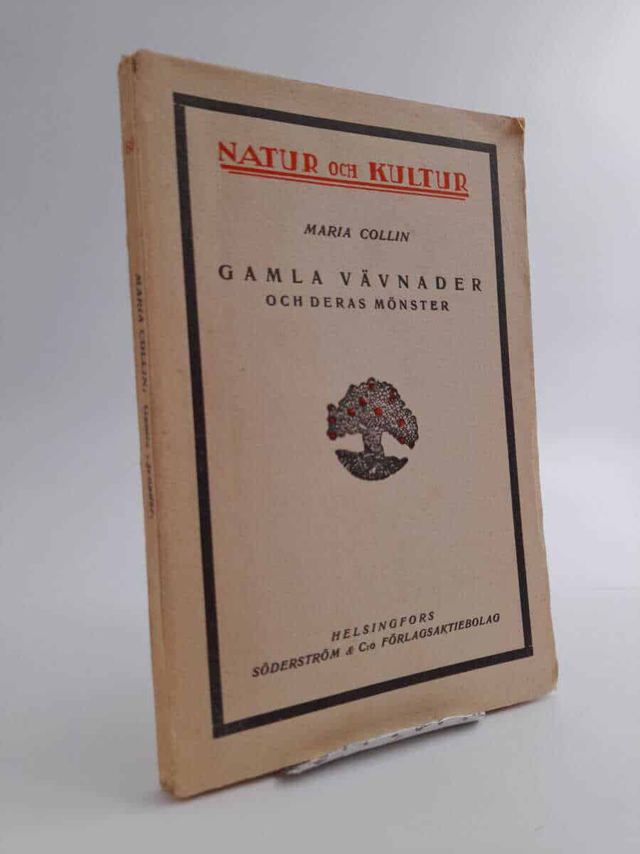 Maria Collin : Gamla vävnader och deras mönster