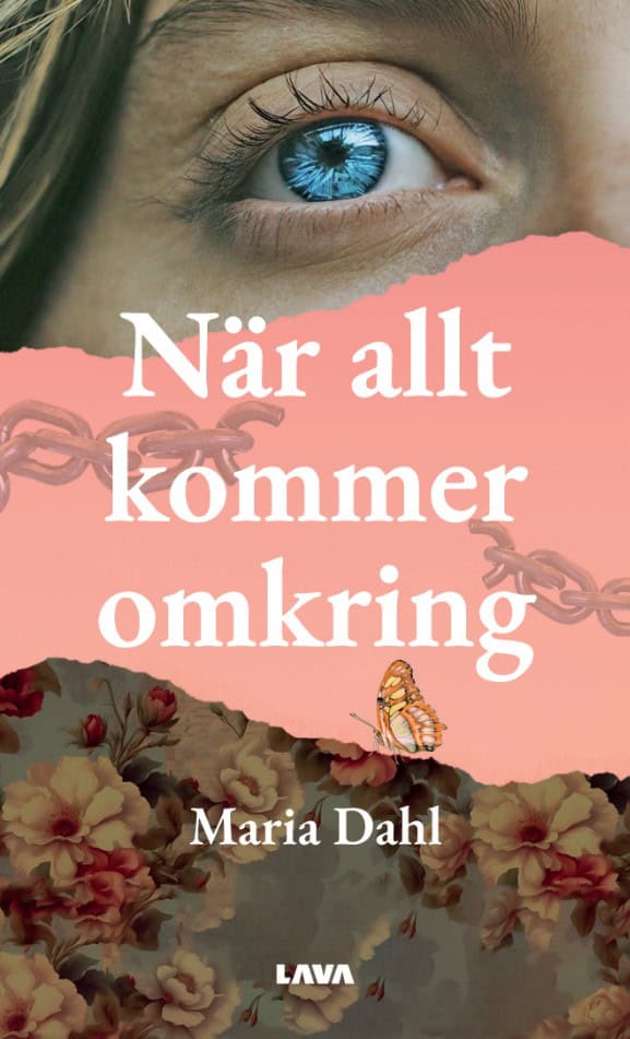 Maria Dahl : När allt kommer omkring