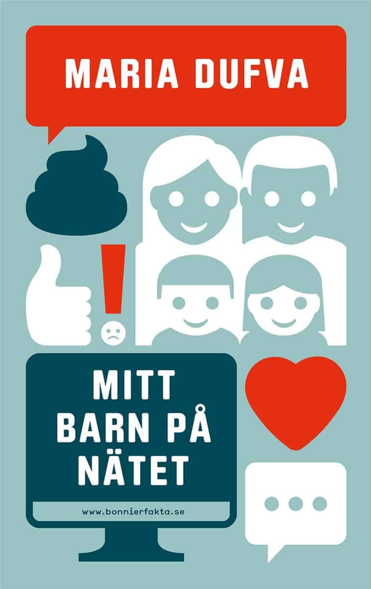 Maria Dufva : Mitt barn på nätet
