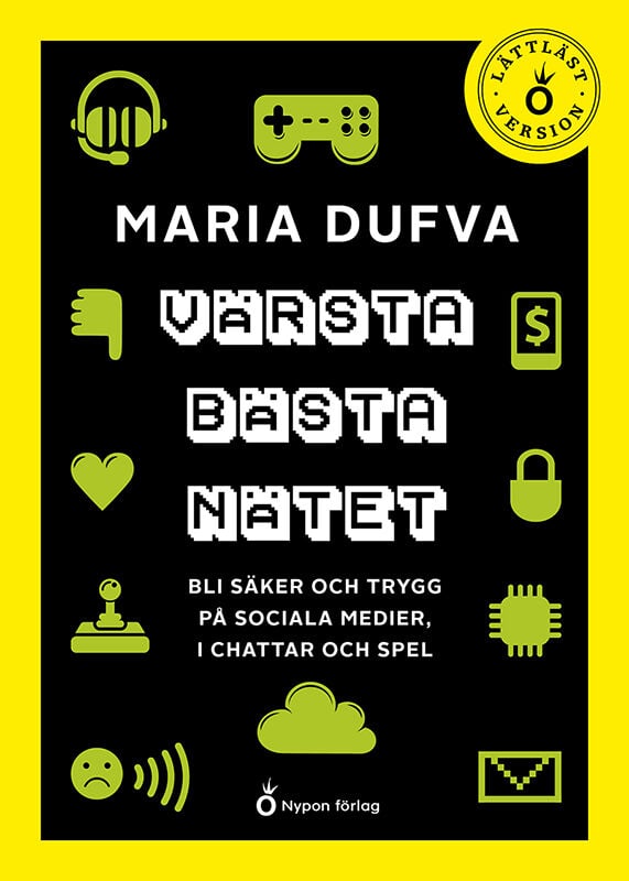 Maria Dufva : Värsta bästa nätet (lättläst)
