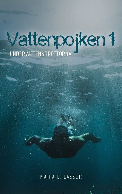 Maria E. Lasser : Undervattensgrottorna