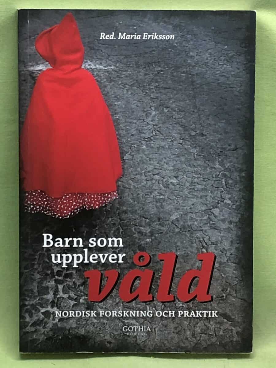 Maria Eriksson : Barn som upplever våld