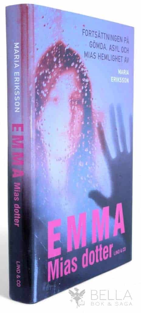 Maria Eriksson : Emma, Mias dotter
