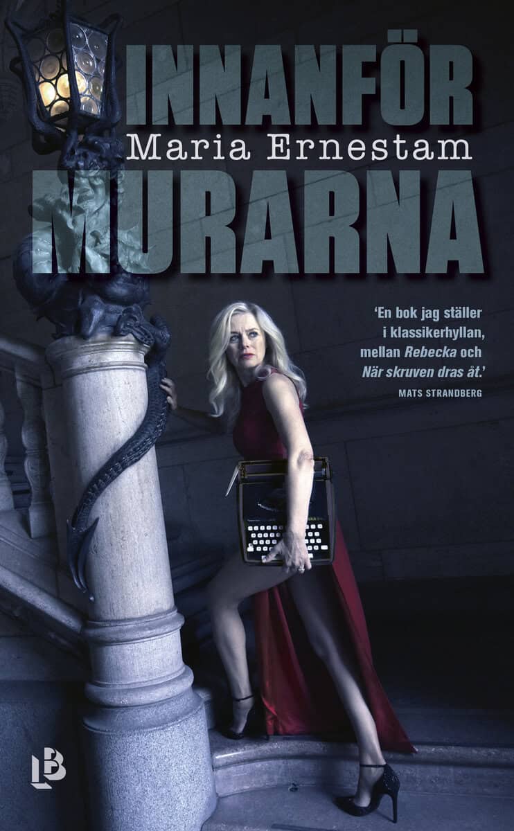 Maria Ernestam : Innanför murarna