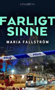 Maria Fallström : Farligt sinne