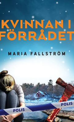 Maria Fallström : Kvinnan i förrådet