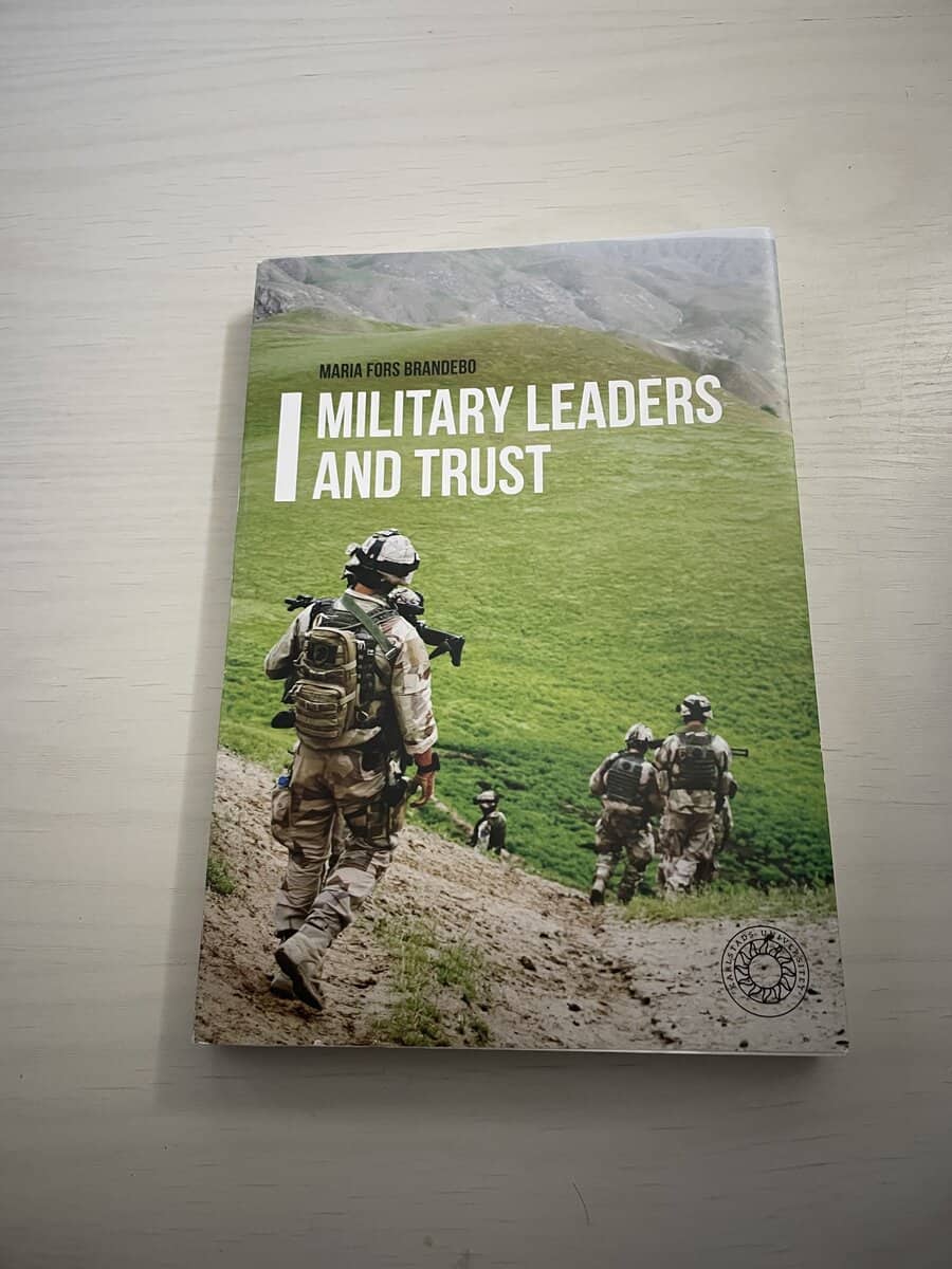 Maria Fors Brandebo : Military Leaders and Trust