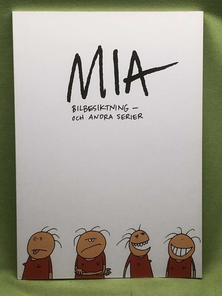 Maria Fredriksson : Mia - bilbesiktning och andra serier