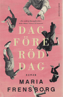 Maria Frensborg : Dag före röd dag