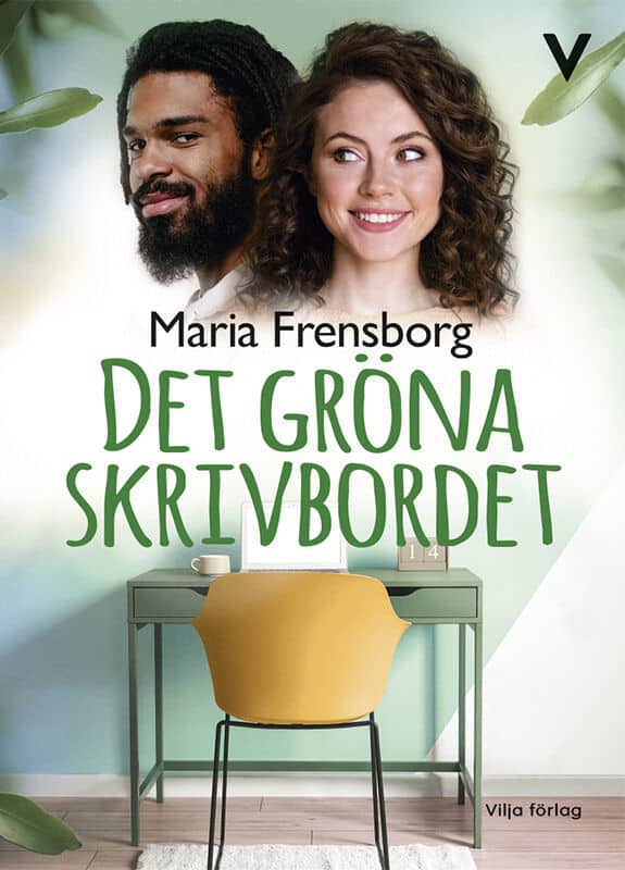 Maria Frensborg : Det gröna skrivbordet