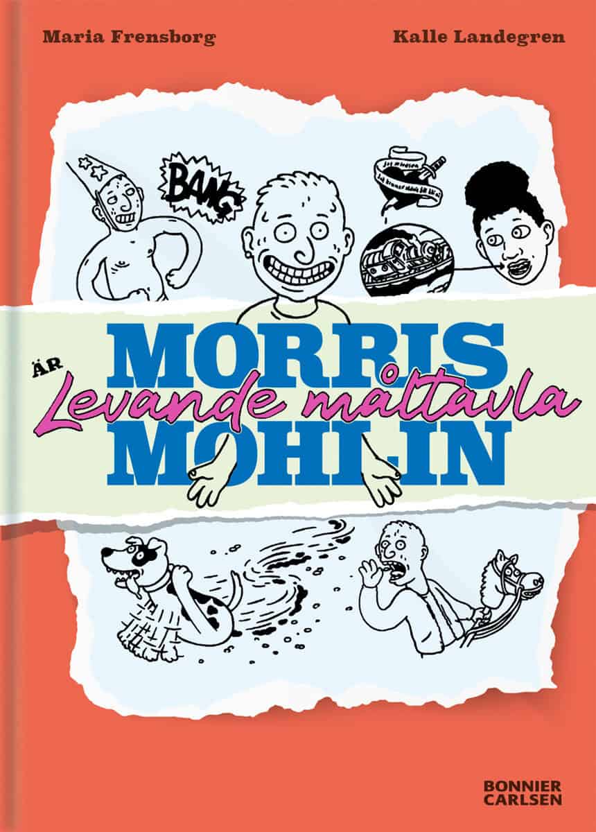 Maria Frensborg : Morris Mohlin är levande måltavla