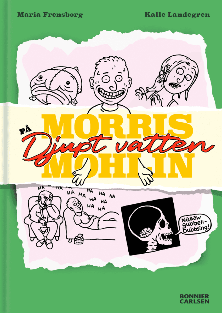 Maria Frensborg : Morris Mohlin på djupt vatten