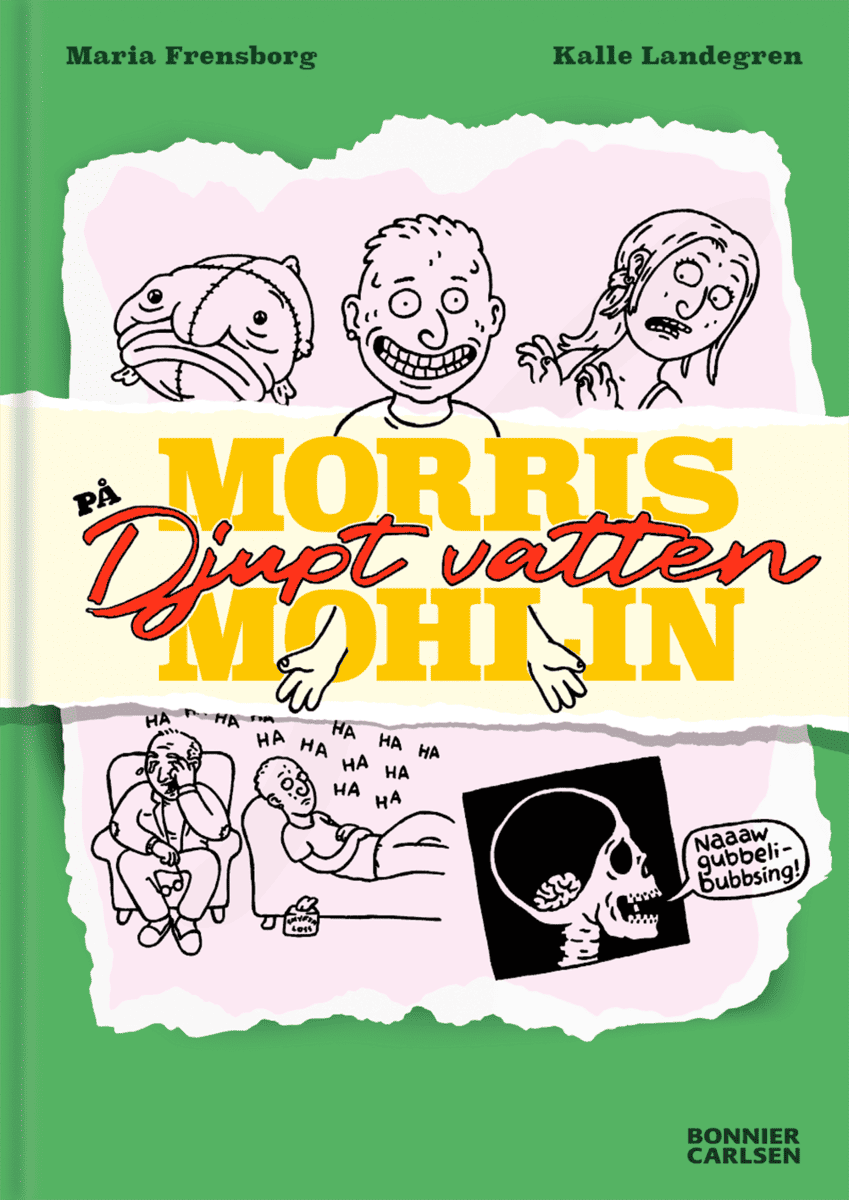 Maria Frensborg : Morris Mohlin på djupt vatten
