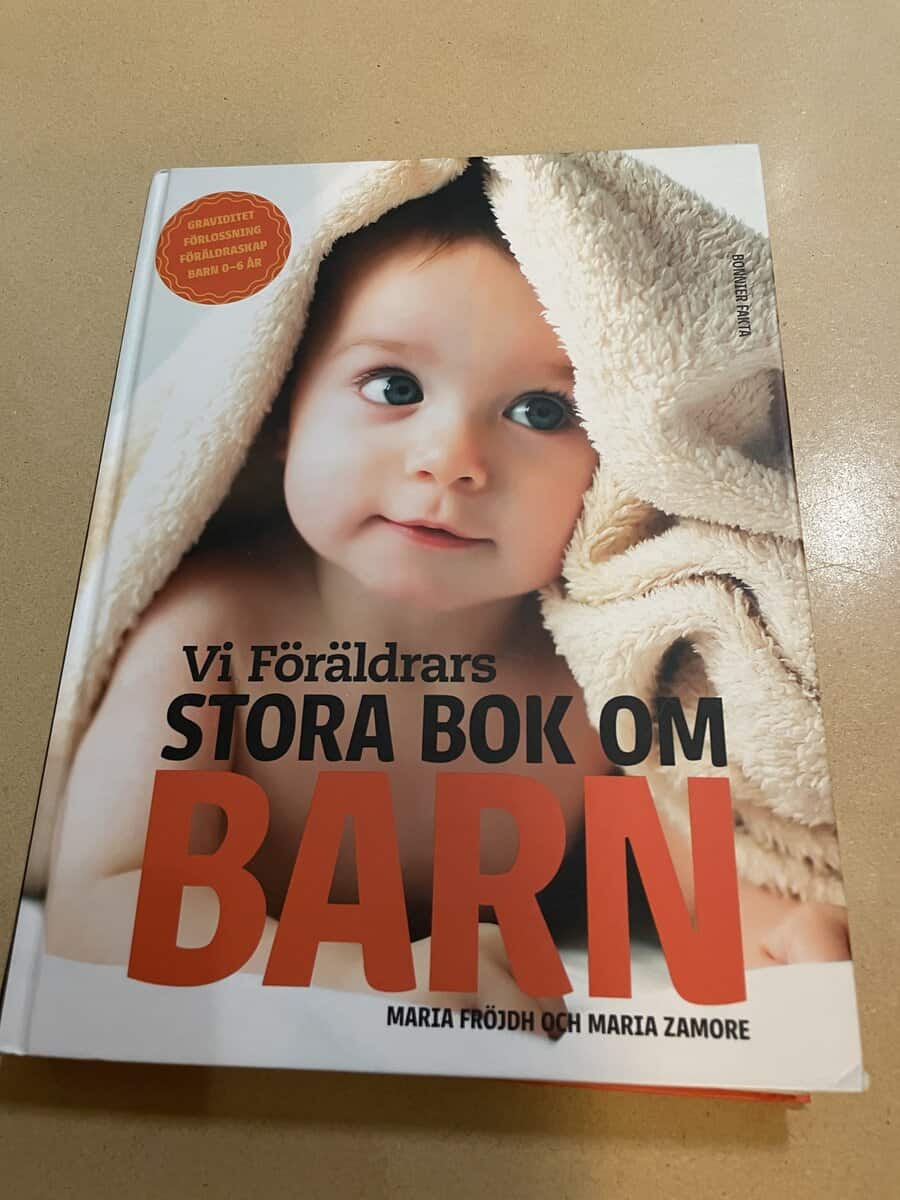 Maria Fröjdh : Vi Föräldrars stora bok om barn graviditet, förlossning, föräldraskap, barn 0-6 år
