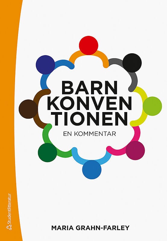 Maria Grahn-Farley : Barnkonventionen : en kommentar