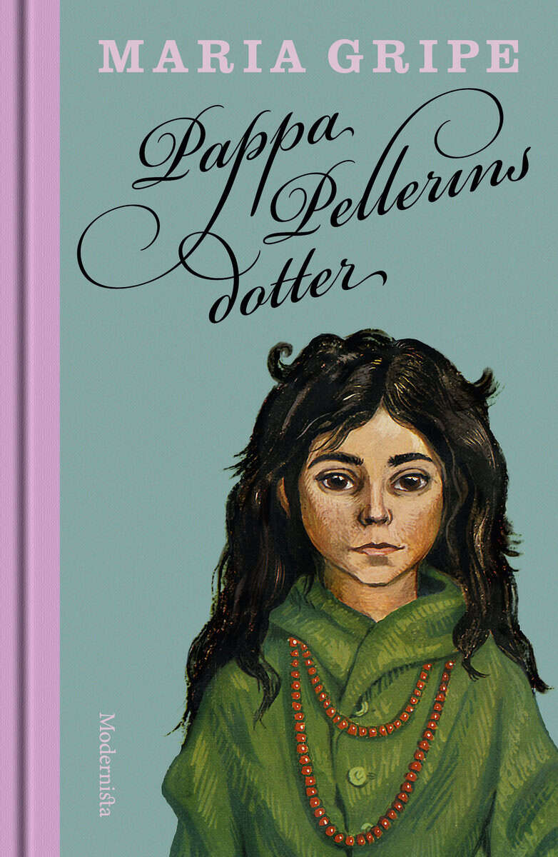 Maria Gripe : Pappa Pellerins dotter
