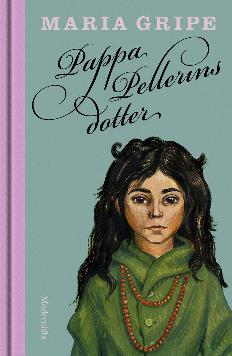 Maria Gripe : Pappa Pellerins dotter